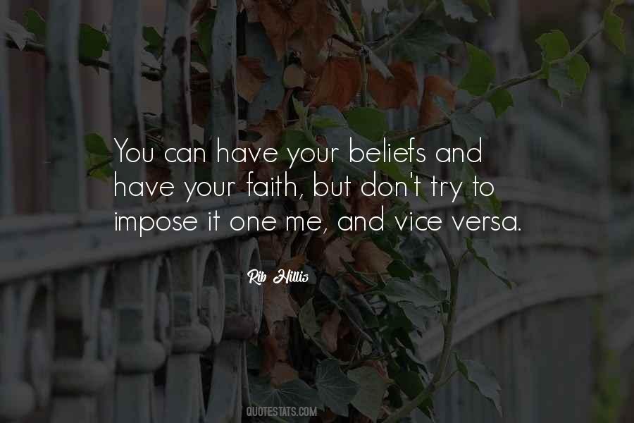 Quotes About Your Beliefs #1376023