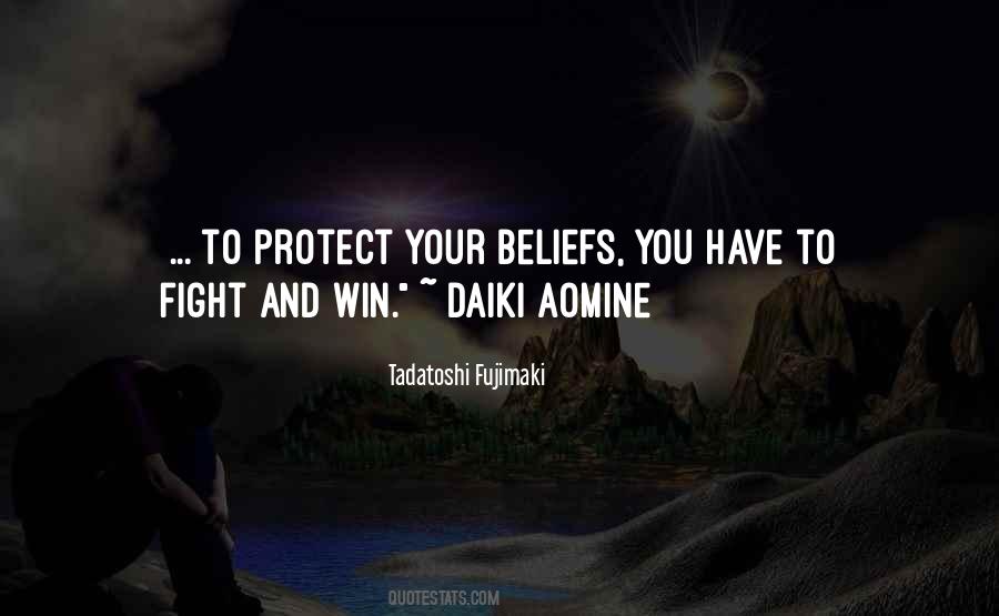 Quotes About Your Beliefs #1552401