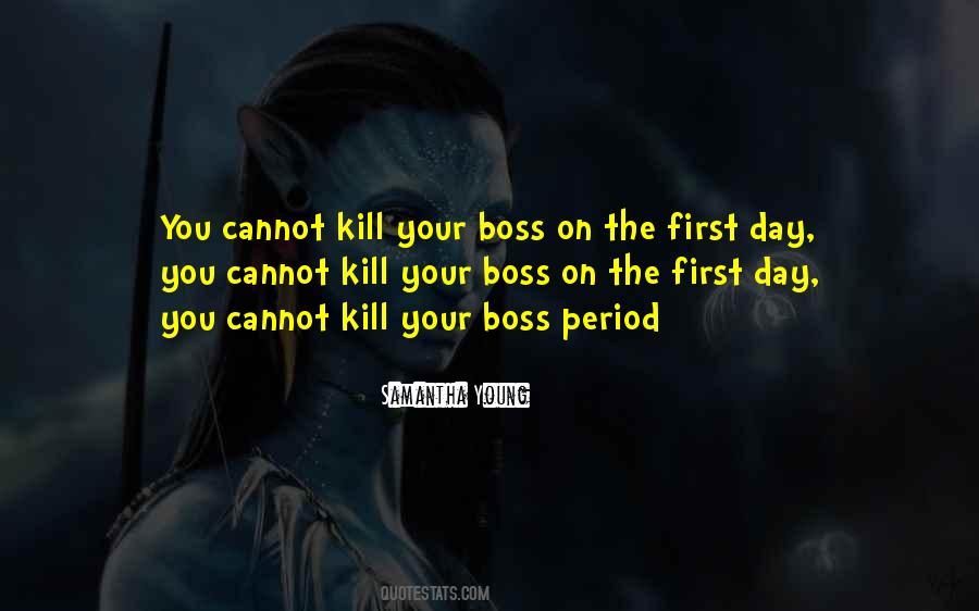 Quotes About Your Boss #1140055