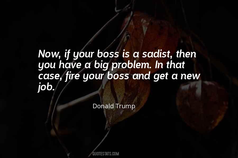 Quotes About Your Boss #707620