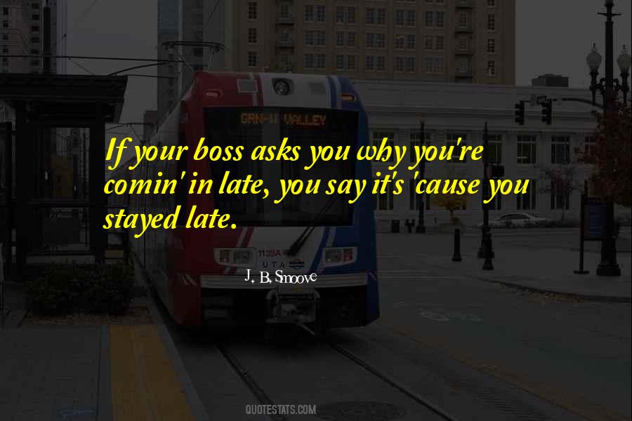 Quotes About Your Boss #964351