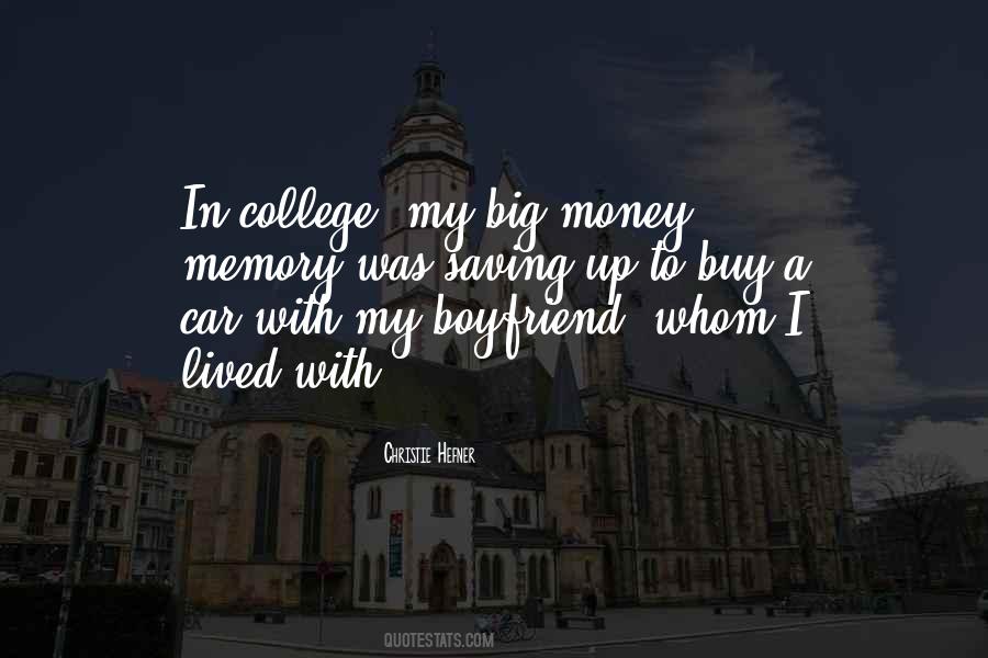 Quotes About Your Boyfriend Going To College #1025744