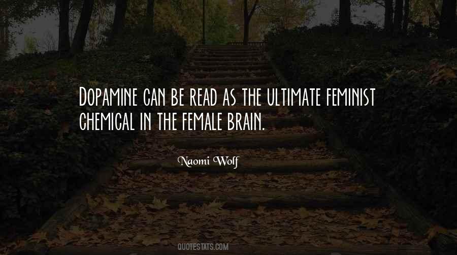 Quotes About Dopamine #1012502