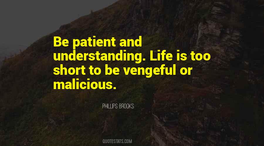 Quotes About Patience And Understanding #117798