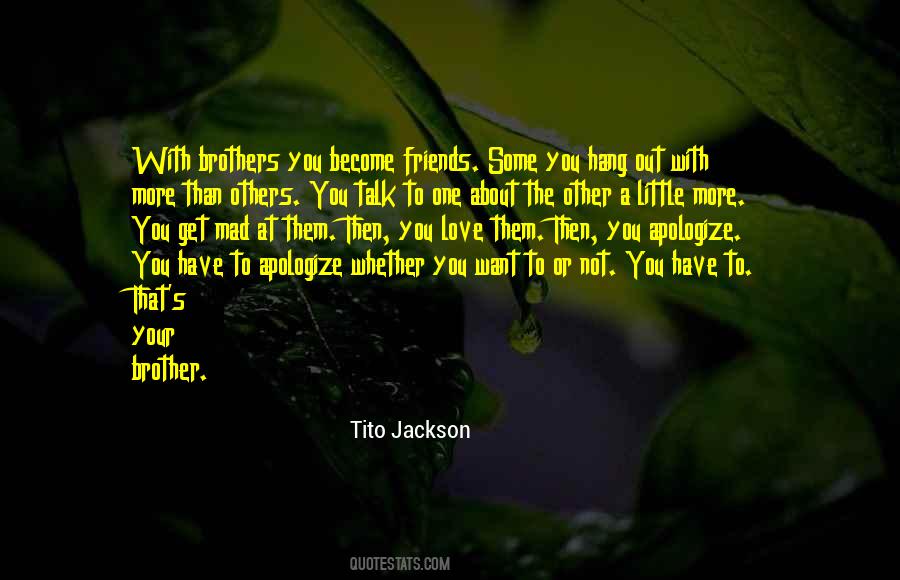 Quotes About Your Brothers Love #858275