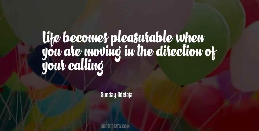 Quotes About Your Calling In Life #1325885