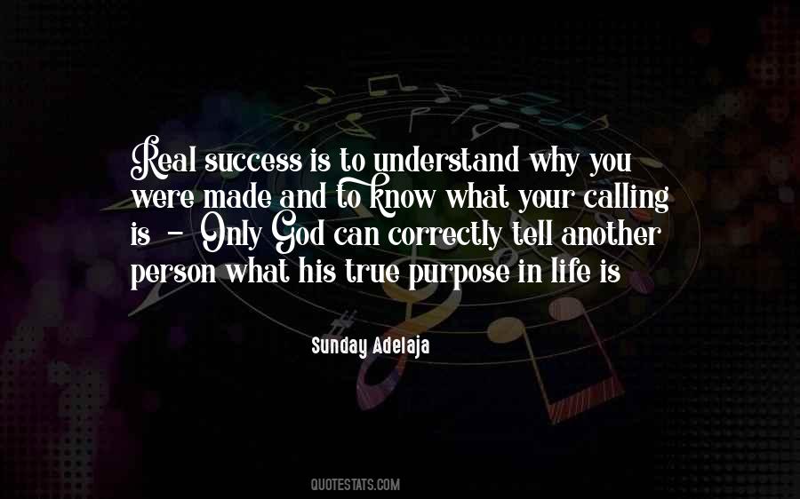 Quotes About Your Calling In Life #249225