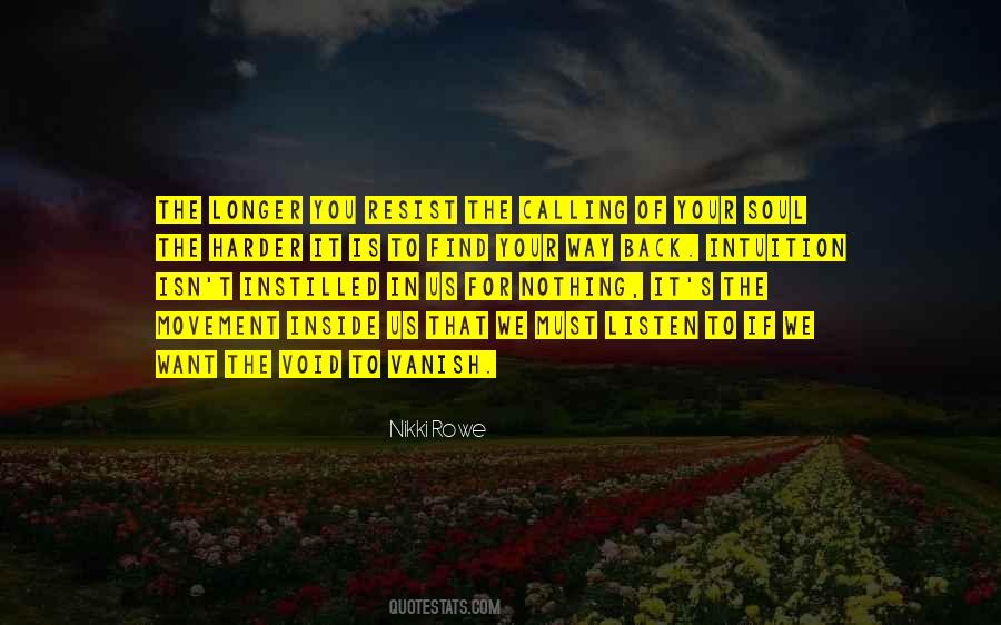 Quotes About Your Calling In Life #254320
