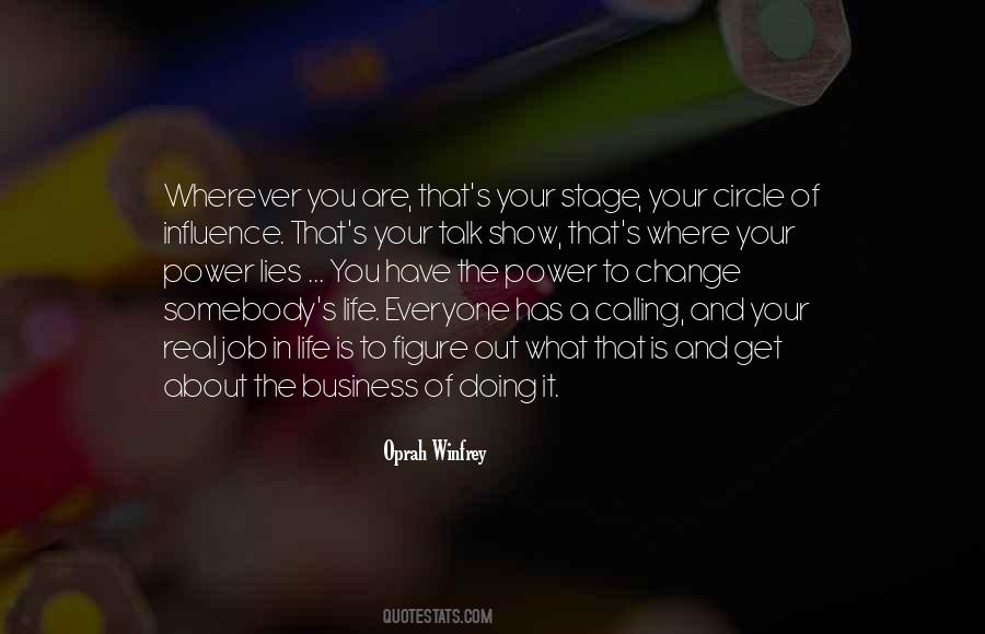 Quotes About Your Calling In Life #369931
