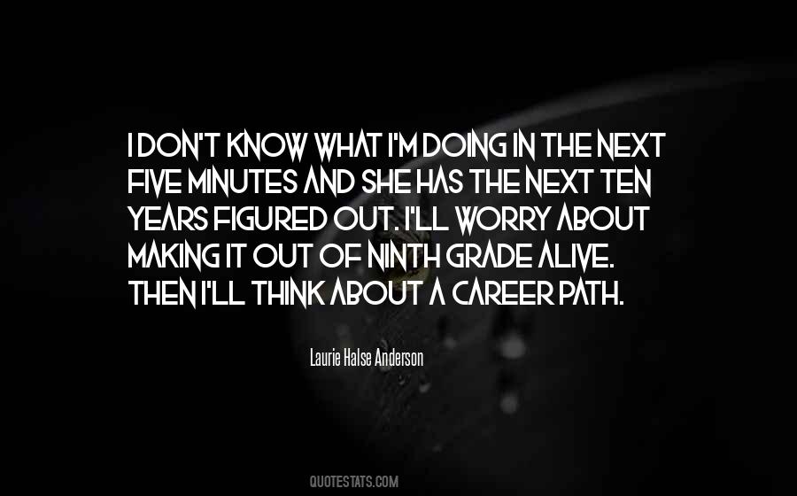 Quotes About Your Career Path #66329