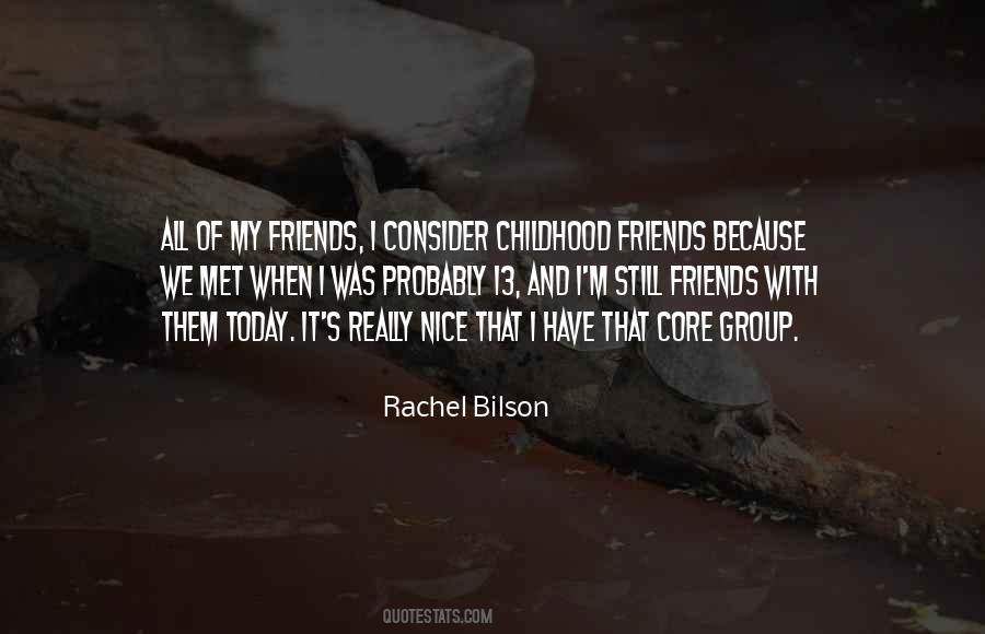 Quotes About Your Childhood Friends #1035411