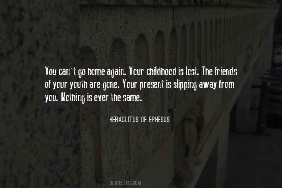 Quotes About Your Childhood Friends #1860883