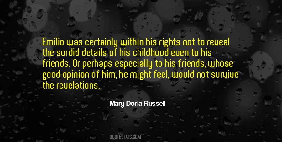 Quotes About Your Childhood Friends #425166