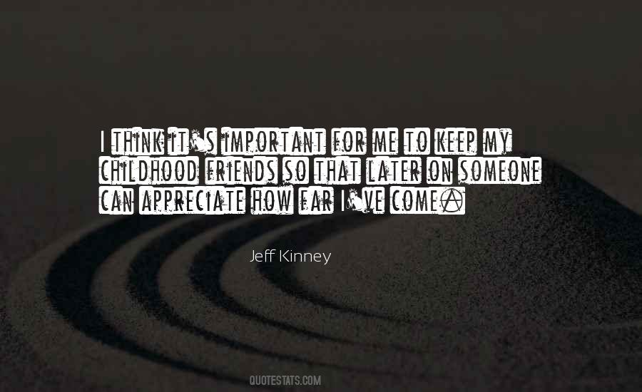 Quotes About Your Childhood Friends #88175