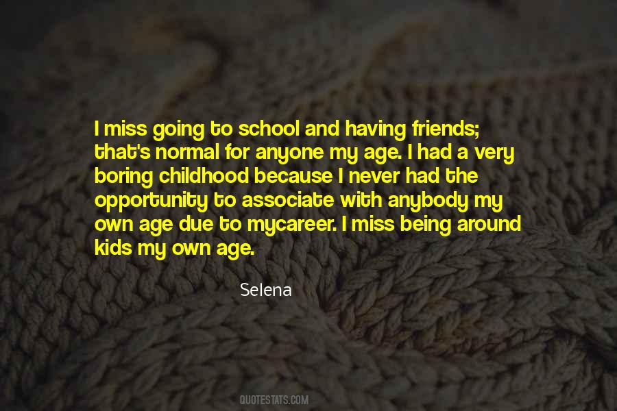 Quotes About Your Childhood Friends #949034