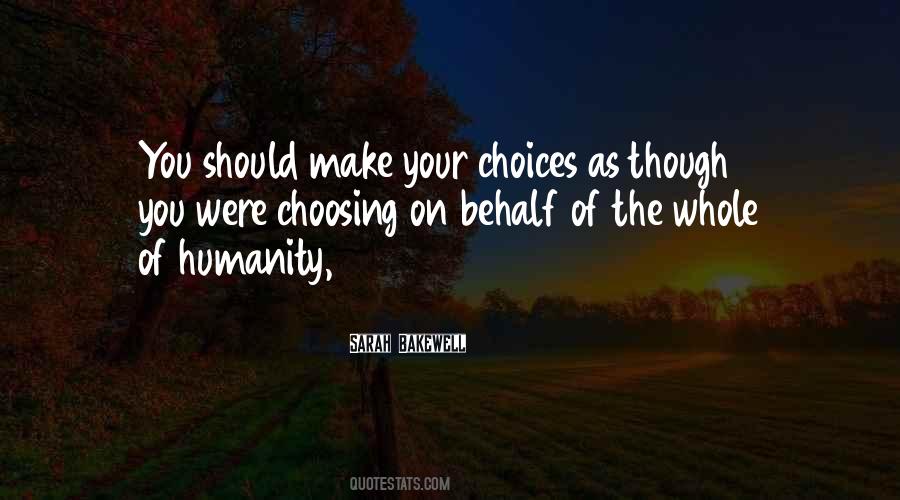 Quotes About Your Choices #1065174