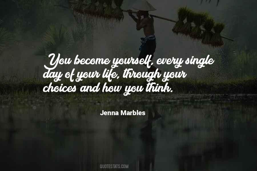 Quotes About Your Choices #1189998