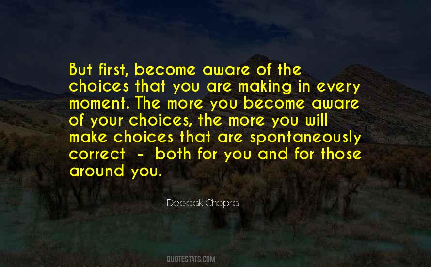 Quotes About Your Choices #1282567