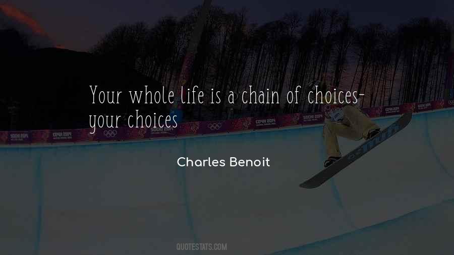 Quotes About Your Choices #1517246