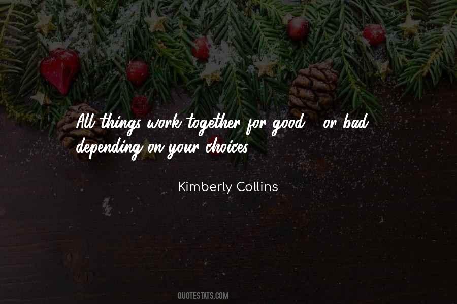 Quotes About Your Choices #1610818