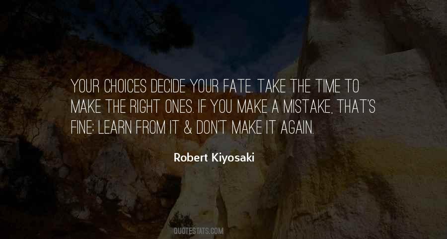 Quotes About Your Choices #1682224