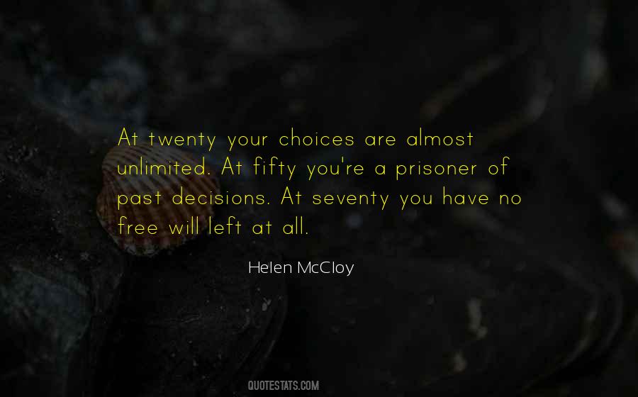 Quotes About Your Choices #1818979