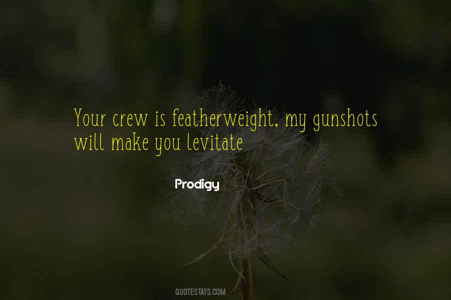 Quotes About Your Crew #1873504