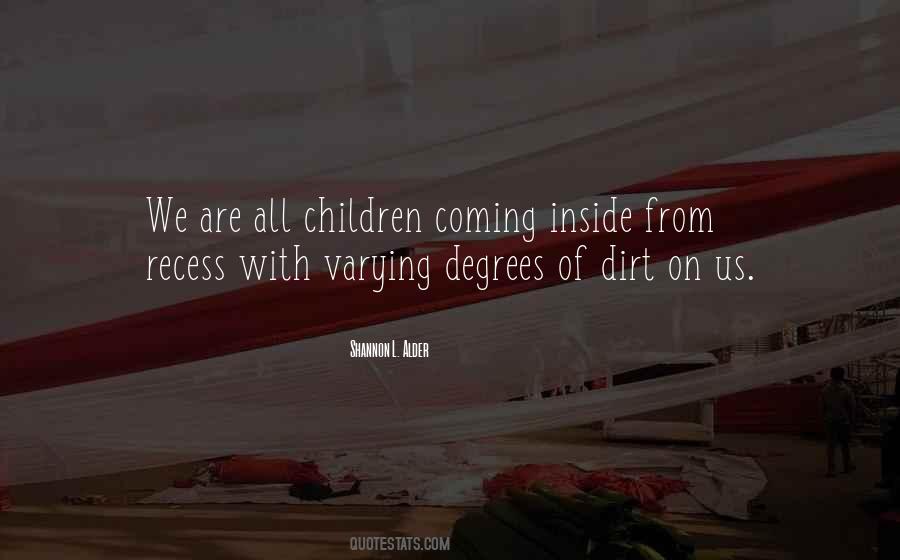 Quotes About Recess #1030696