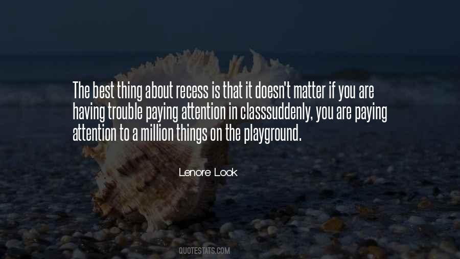 Quotes About Recess #272450