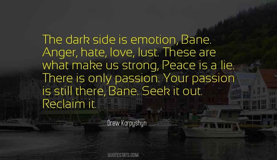 Quotes About Your Dark Side #15554