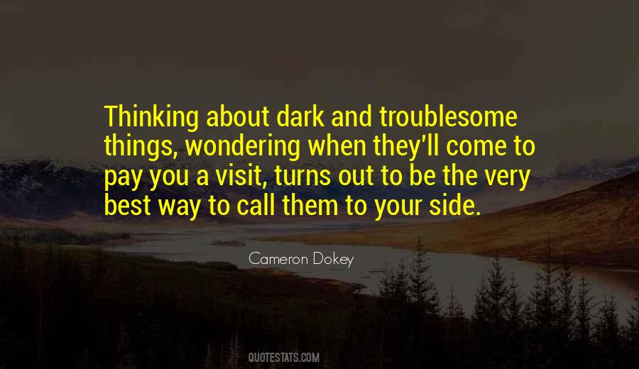 Quotes About Your Dark Side #688800