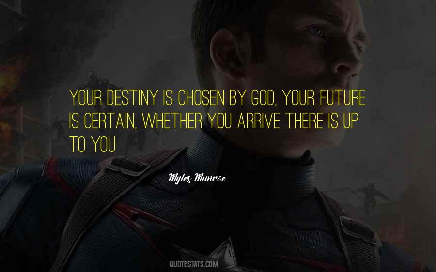 Quotes About Your Destiny #1118813