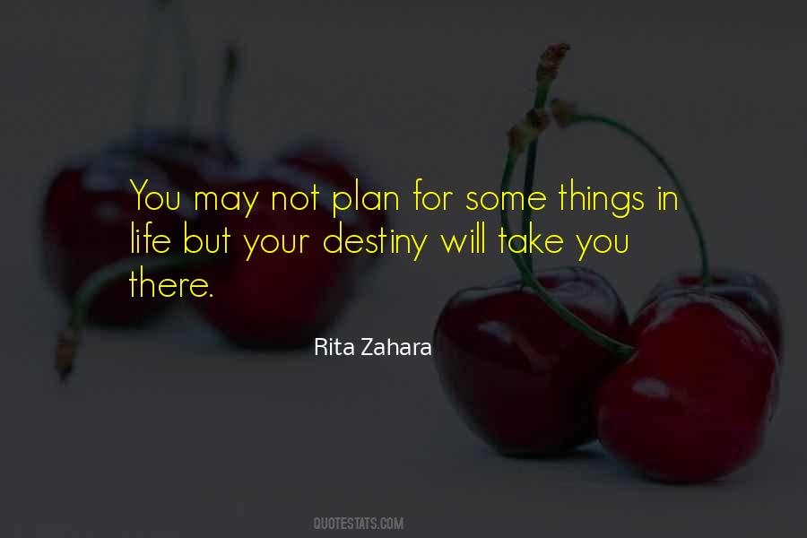 Quotes About Your Destiny #1328921