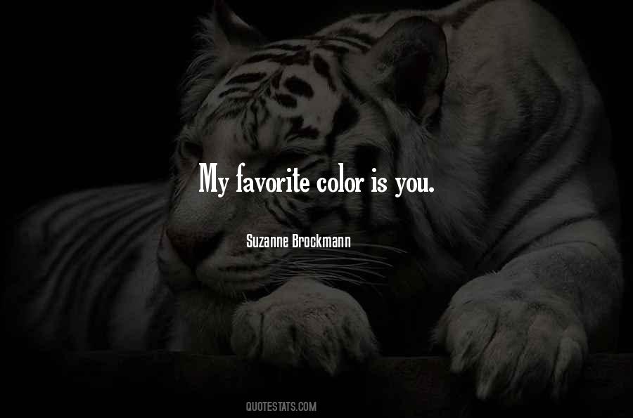 Quotes About Your Favorite Color #675842