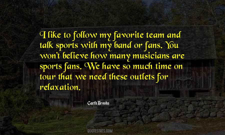 Quotes About Your Favorite Team #1093238