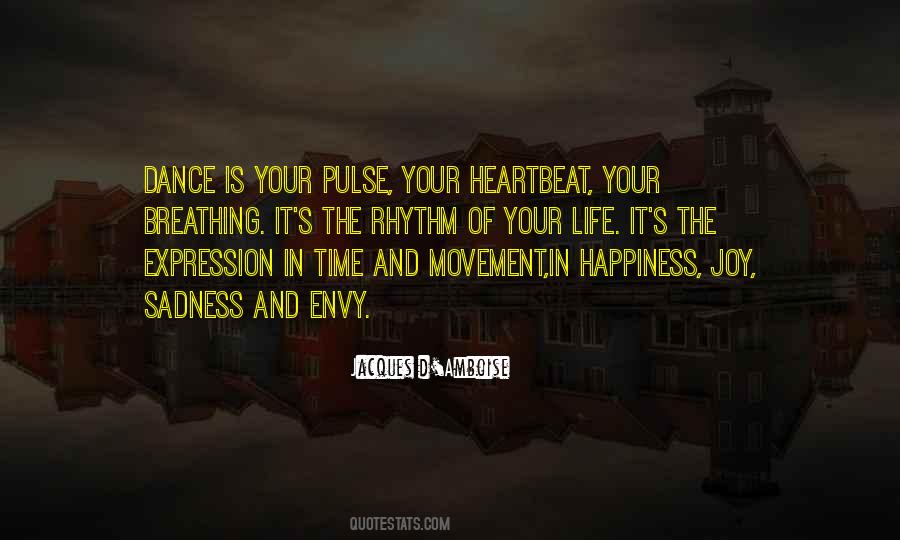 Quotes About Your Heartbeat #1809368