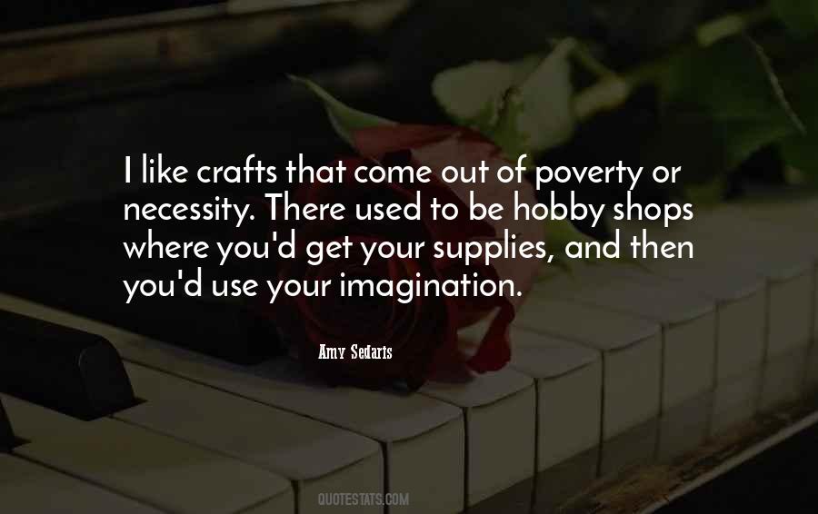 Quotes About Your Hobby #1138308