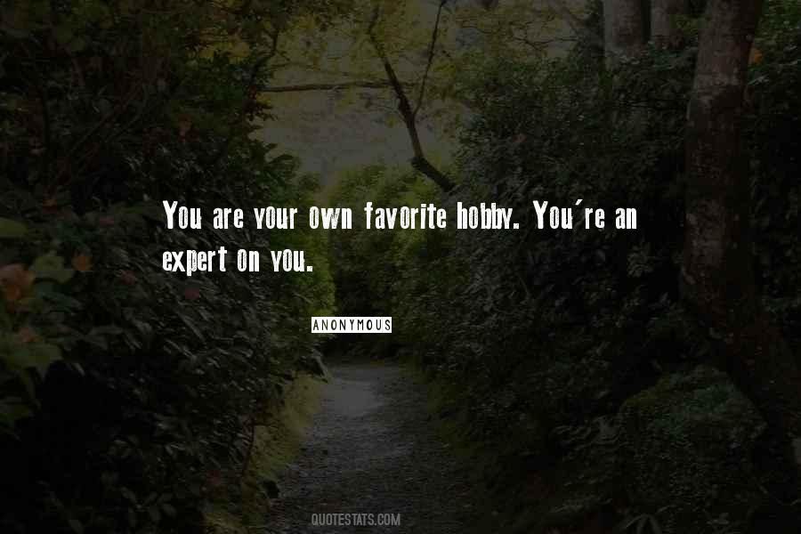 Quotes About Your Hobby #138232