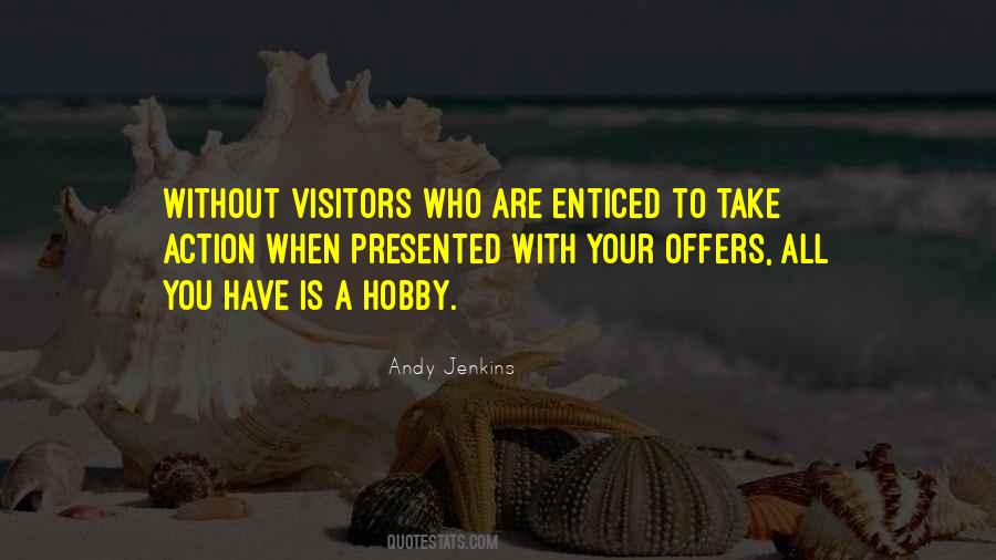 Quotes About Your Hobby #431257