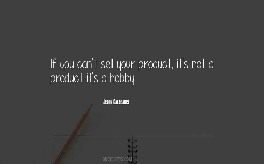 Quotes About Your Hobby #858758