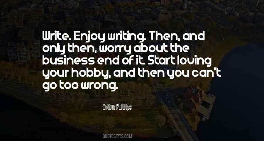 Quotes About Your Hobby #976792