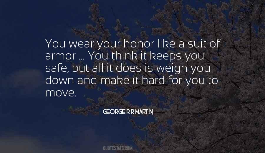 Quotes About Your Honor #1159242
