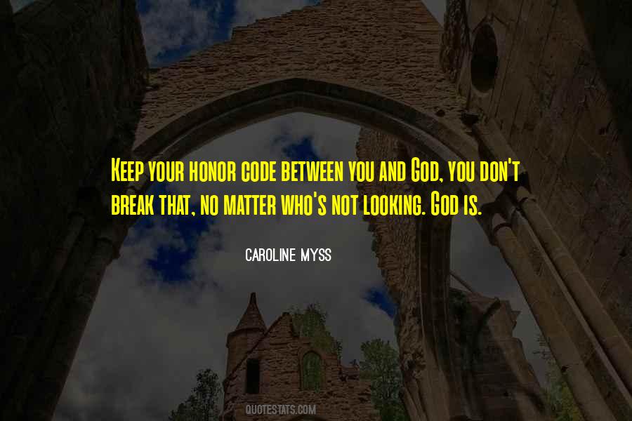 Quotes About Your Honor #1396101