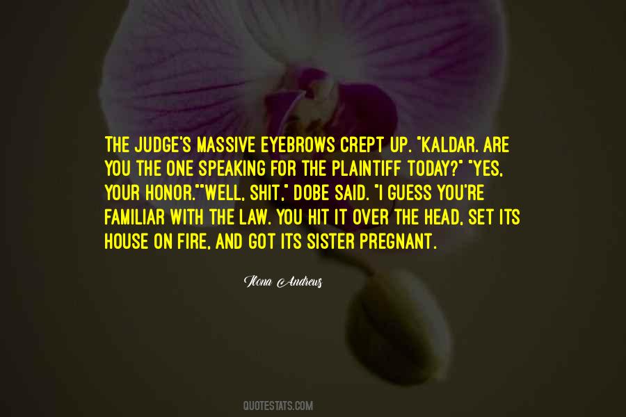 Quotes About Your Honor #1591091