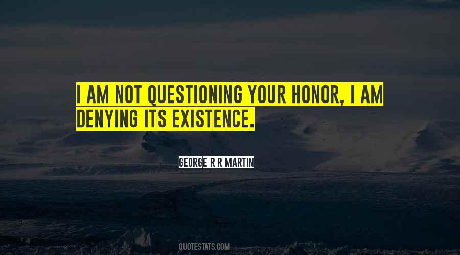 Quotes About Your Honor #1844425