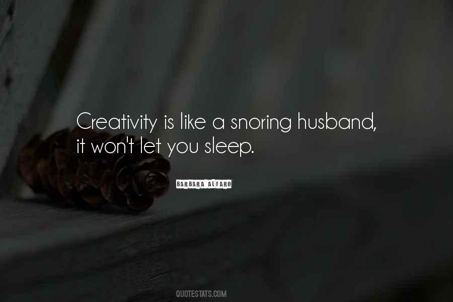 Quotes About Your Husband Snoring #1871388