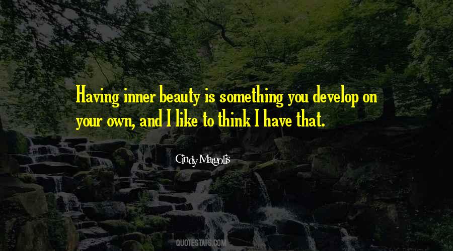 Quotes About Your Inner Beauty #1183510