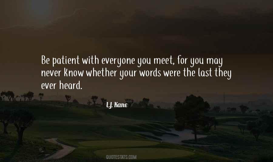 Quotes About Your Last Words #1276760