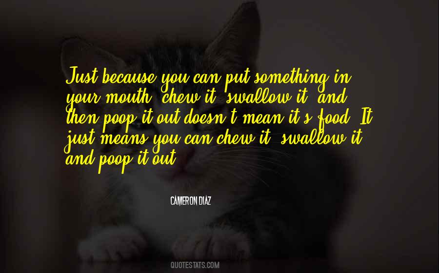 Quotes About Your Mouth #1168328