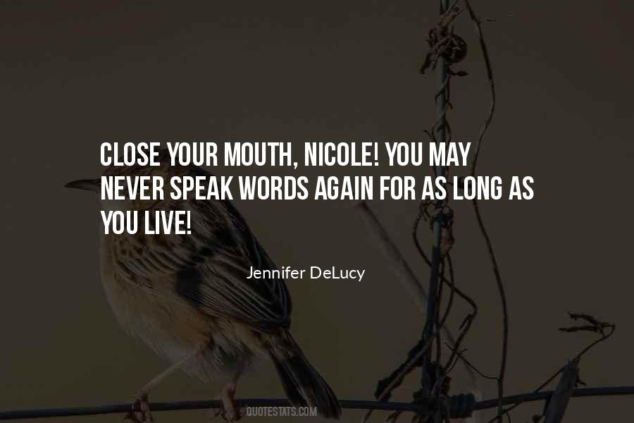 Quotes About Your Mouth #1174315